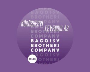 Bagossy Brothers Company koncert a Kőröshegyi Levendulásban