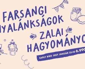 Farsangi nyalánkságok – zalai hagyományok Keszthelyen